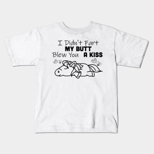I Didn't Fart My Butt Blew You A Kiss Horse Kids T-Shirt